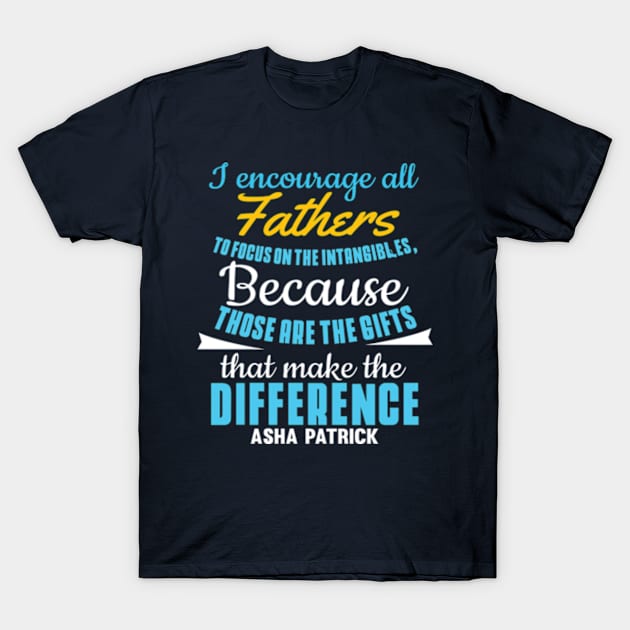 Fathers T-Shirt by My Artsam